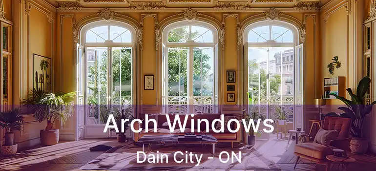  Arch Windows Dain City - ON