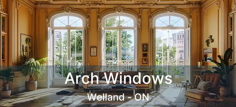  Arch Windows Welland - ON