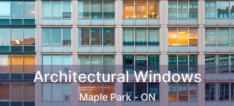  Architectural Windows Maple Park - ON