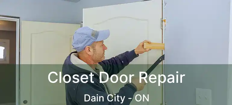  Closet Door Repair Dain City - ON