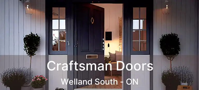  Craftsman Doors Welland South - ON