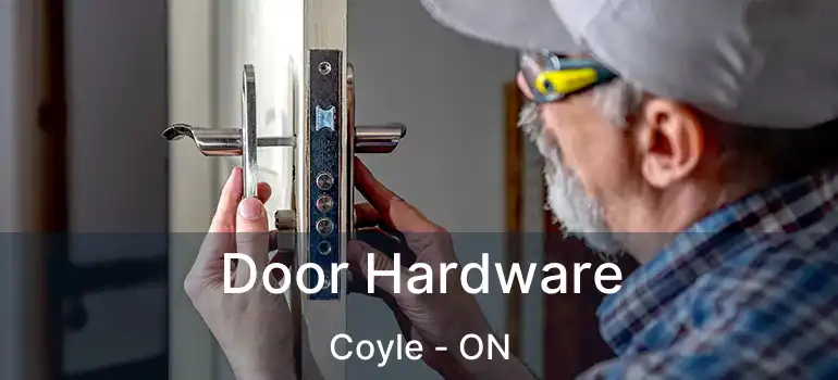  Door Hardware Coyle - ON