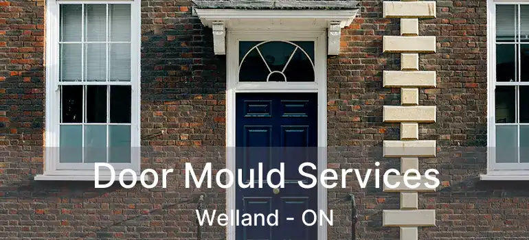  Door Mould Services Welland - ON