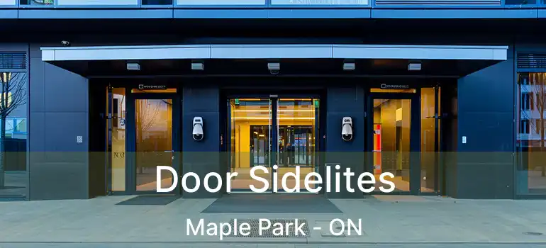  Door Sidelites Maple Park - ON
