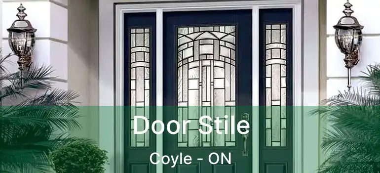  Door Stile Coyle - ON