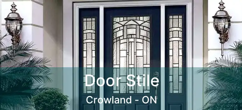  Door Stile Crowland - ON