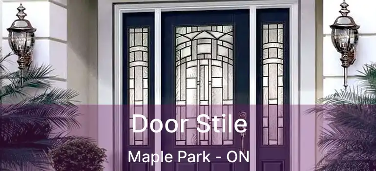  Door Stile Maple Park - ON