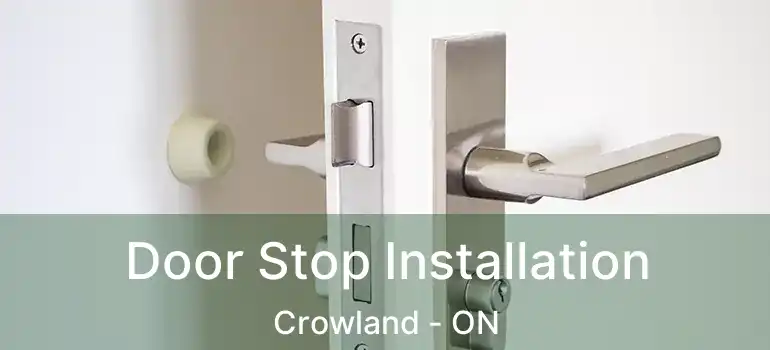  Door Stop Installation Crowland - ON