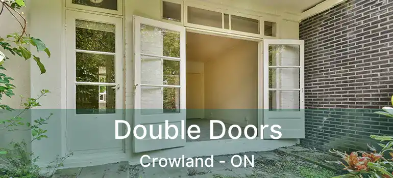  Double Doors Crowland - ON