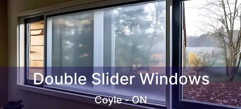  Double Slider Windows Coyle - ON