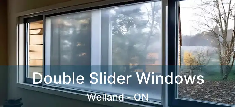  Double Slider Windows Welland - ON