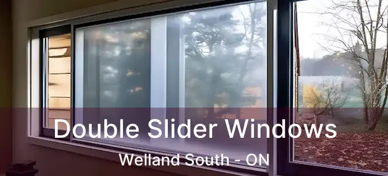  Double Slider Windows Welland South - ON