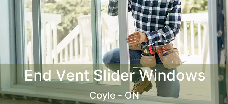  End Vent Slider Windows Coyle - ON