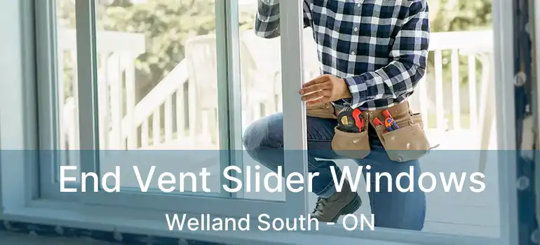  End Vent Slider Windows Welland South - ON