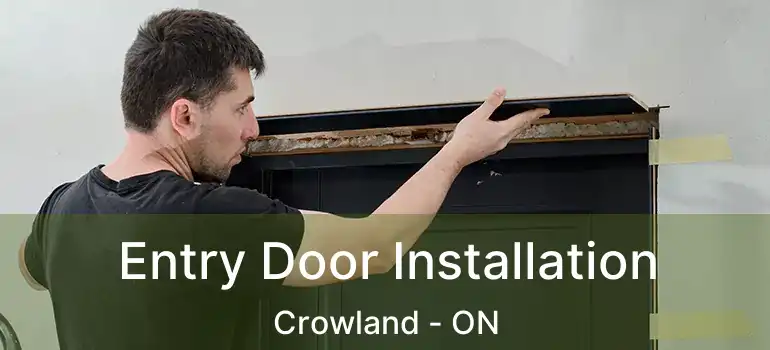  Entry Door Installation Crowland - ON