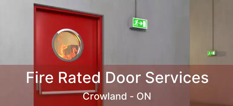  Fire Rated Door Services Crowland - ON