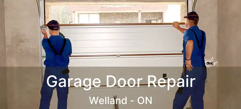  Garage Door Repair Welland - ON