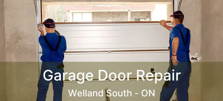  Garage Door Repair Welland South - ON