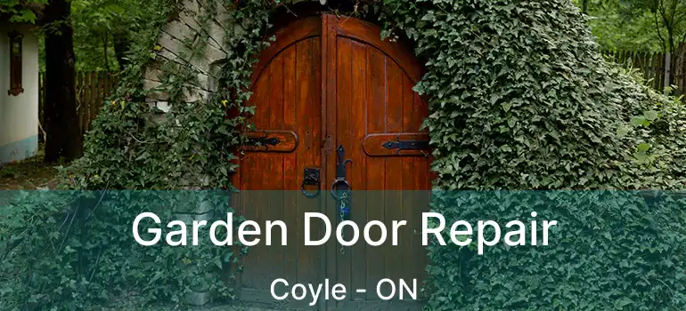  Garden Door Repair Coyle - ON