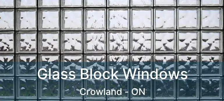  Glass Block Windows Crowland - ON