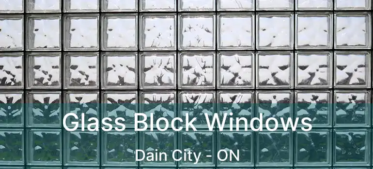  Glass Block Windows Dain City - ON