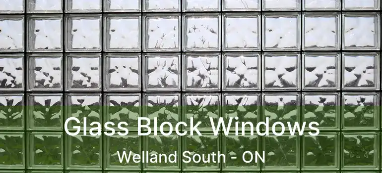  Glass Block Windows Welland South - ON