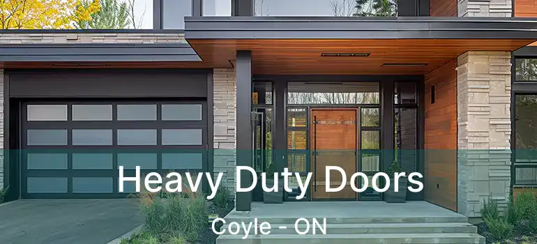 Heavy Duty Doors Coyle - ON