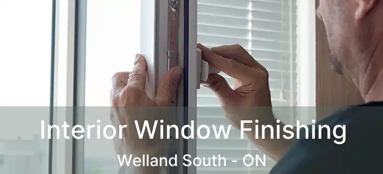  Interior Window Finishing Welland South - ON