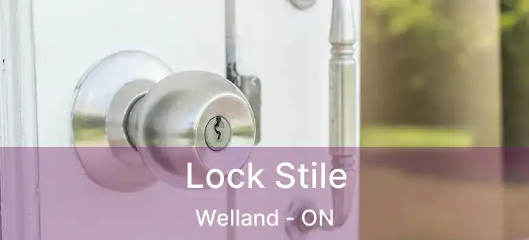  Lock Stile Welland - ON
