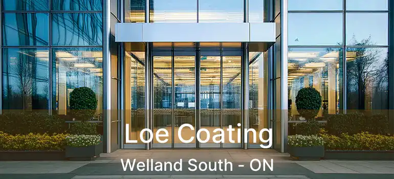 Loe Coating Welland South - ON