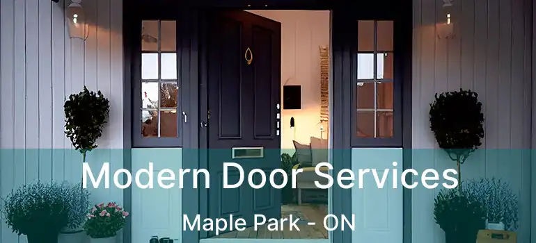  Modern Door Services Maple Park - ON