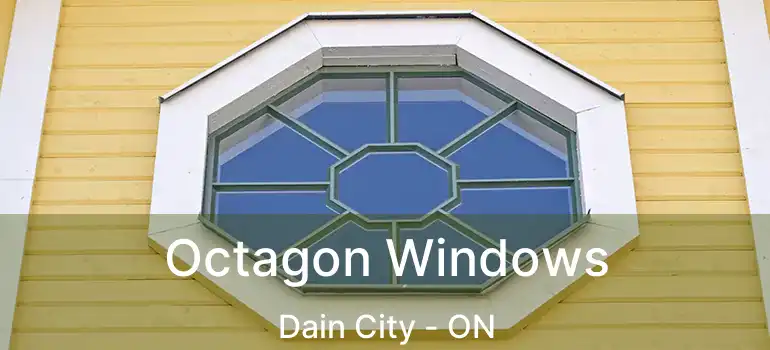  Octagon Windows Dain City - ON