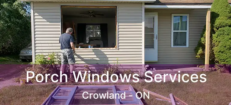  Porch Windows Services Crowland - ON