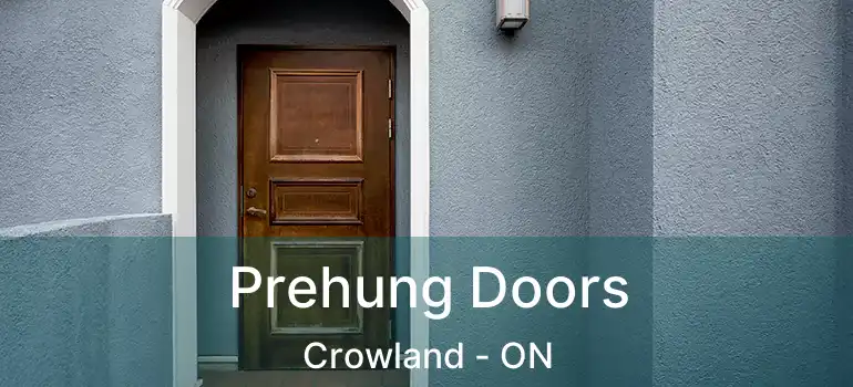  Prehung Doors Crowland - ON