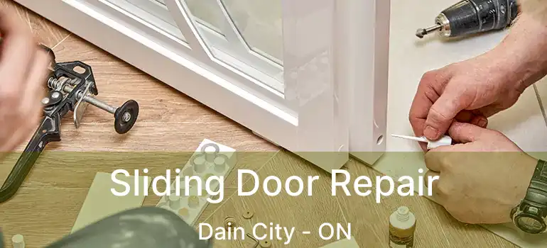  Sliding Door Repair Dain City - ON