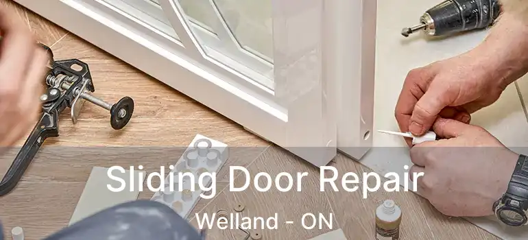  Sliding Door Repair Welland - ON