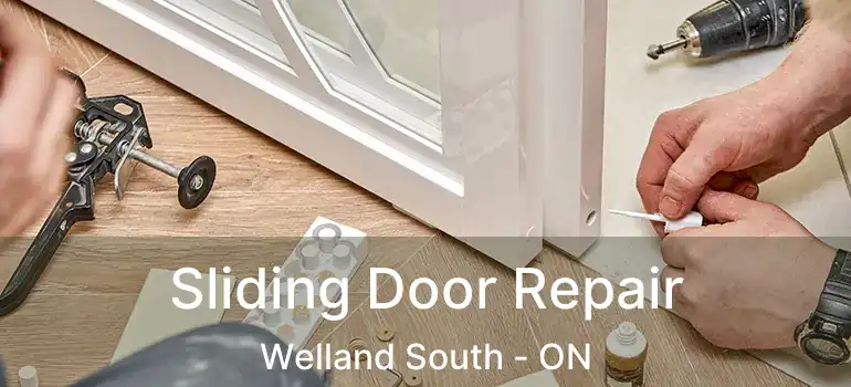  Sliding Door Repair Welland South - ON