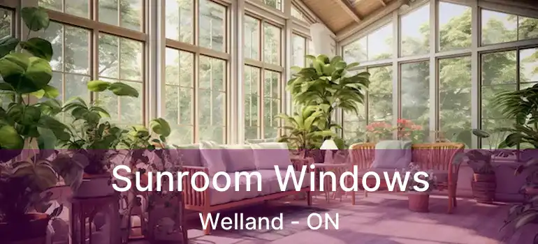  Sunroom Windows Welland - ON