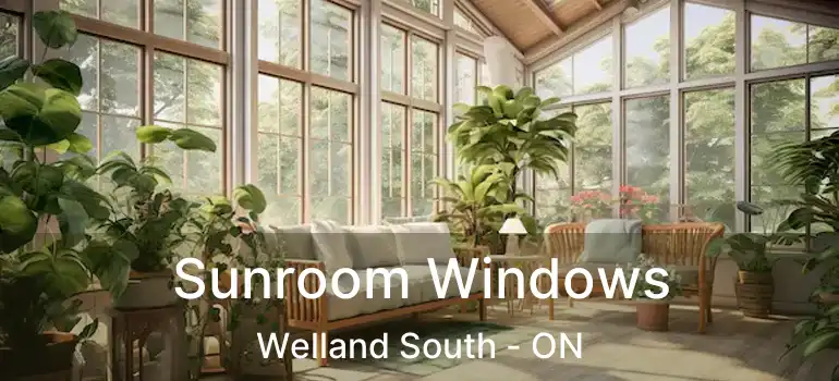  Sunroom Windows Welland South - ON