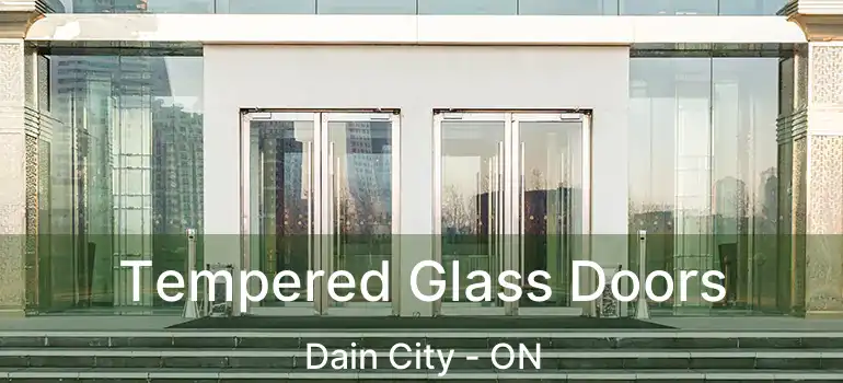  Tempered Glass Doors Dain City - ON