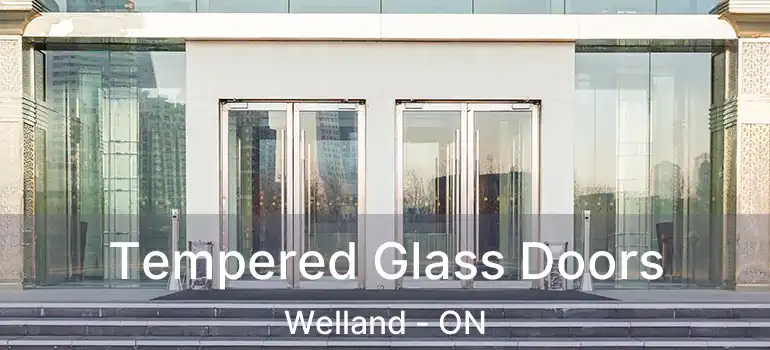  Tempered Glass Doors Welland - ON