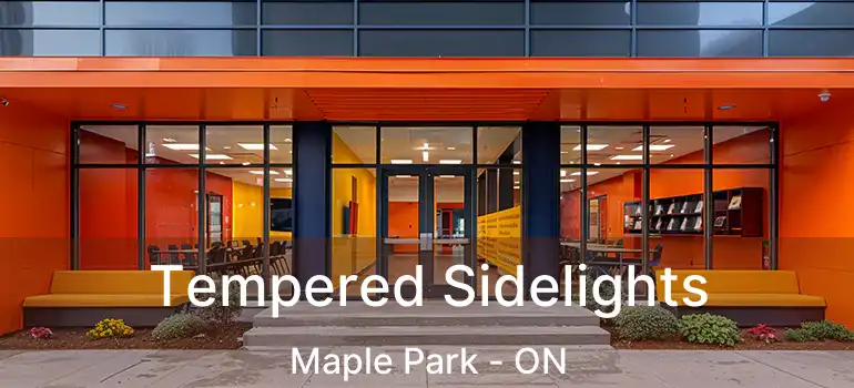  Tempered Sidelights Maple Park - ON