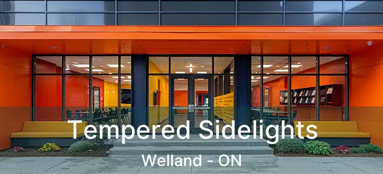  Tempered Sidelights Welland - ON