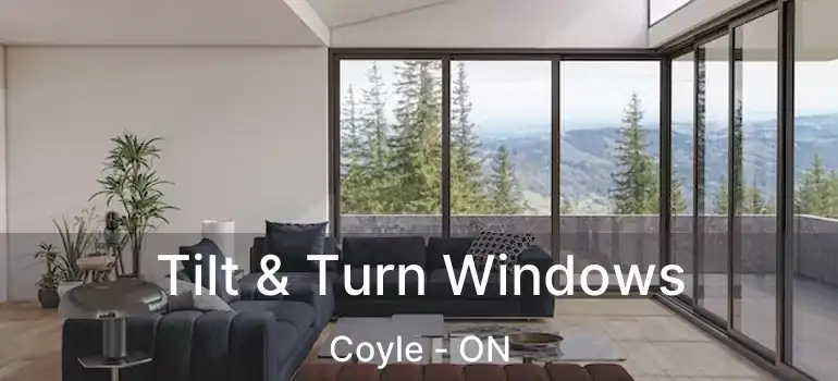  Tilt & Turn Windows Coyle - ON