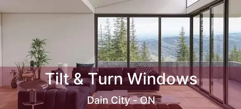  Tilt & Turn Windows Dain City - ON