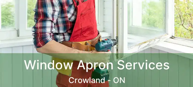  Window Apron Services Crowland - ON