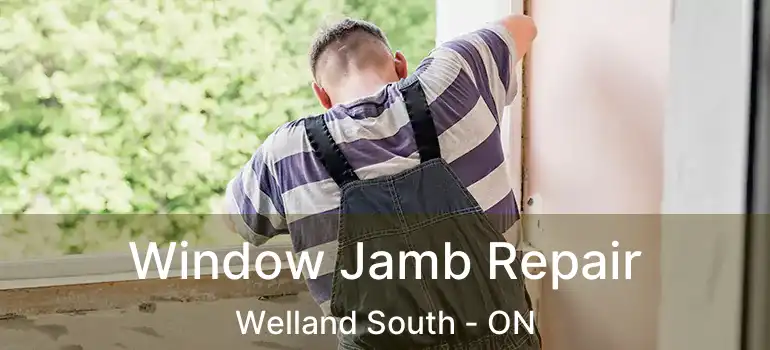  Window Jamb Repair Welland South - ON