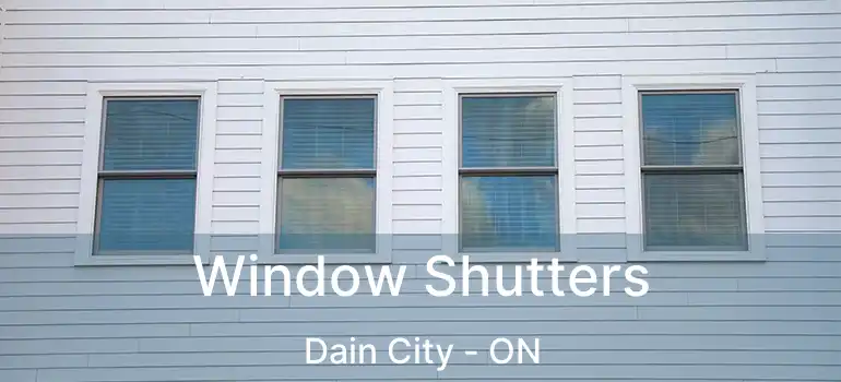  Window Shutters Dain City - ON