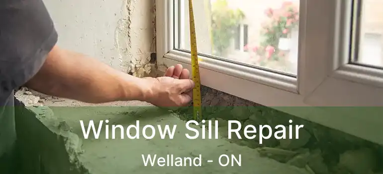  Window Sill Repair Welland - ON