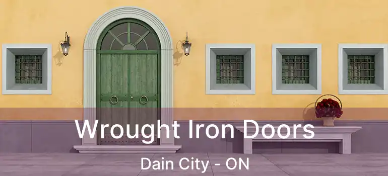  Wrought Iron Doors Dain City - ON